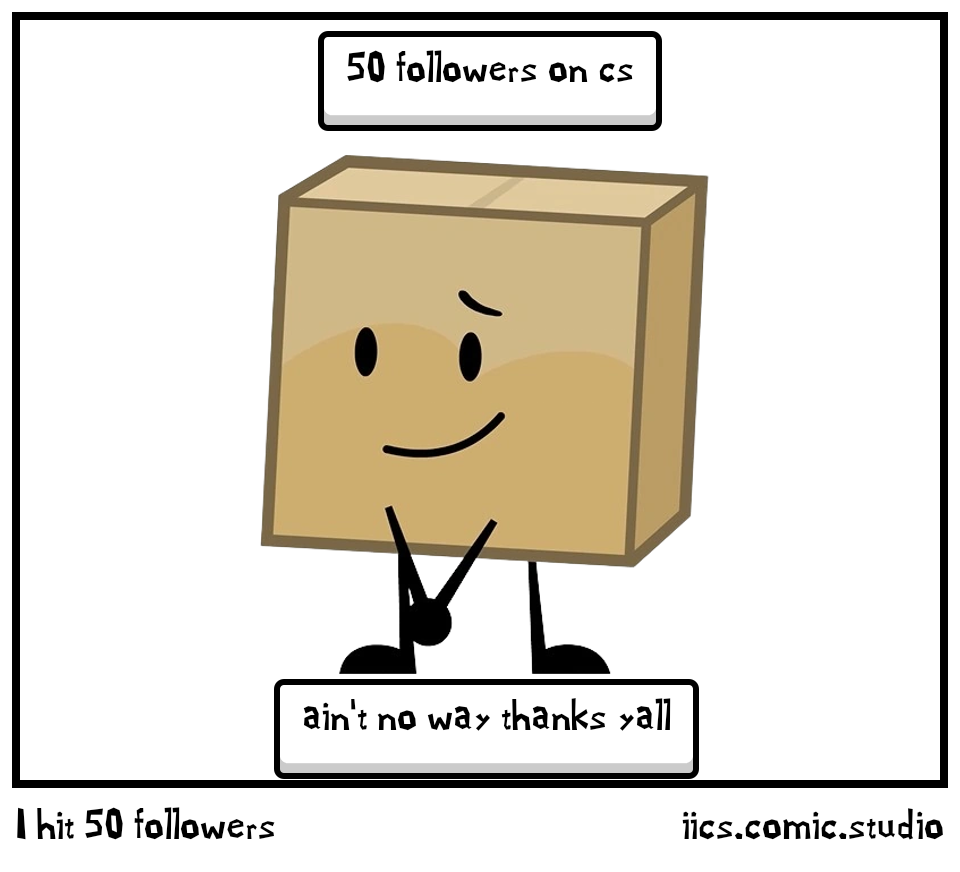 I hit 50 followers